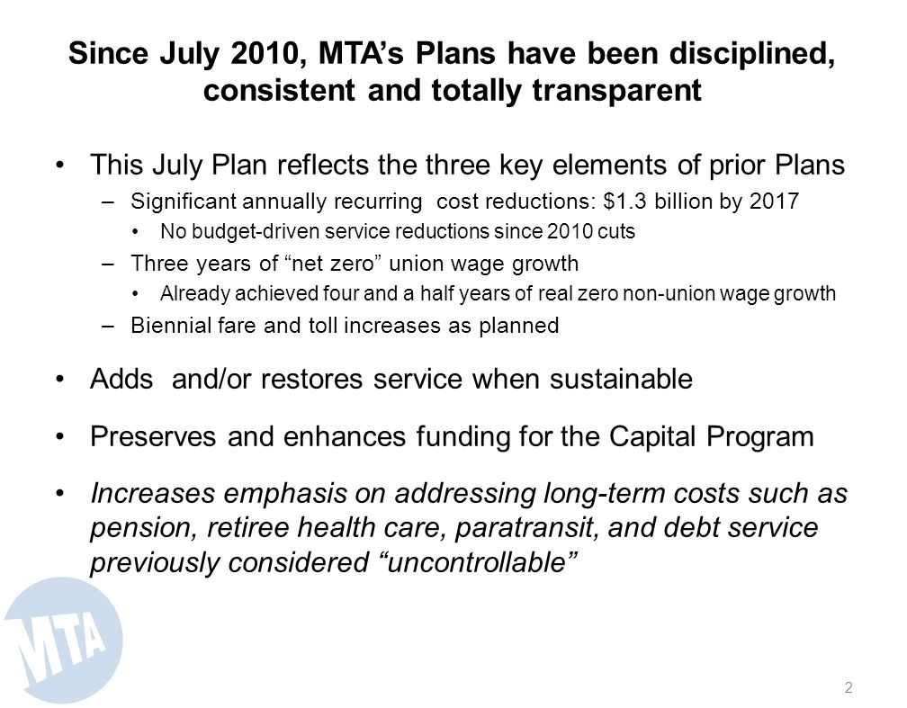 Metropolitan Transportation Authority July Financial Plan Board Presentation July 24, 2013