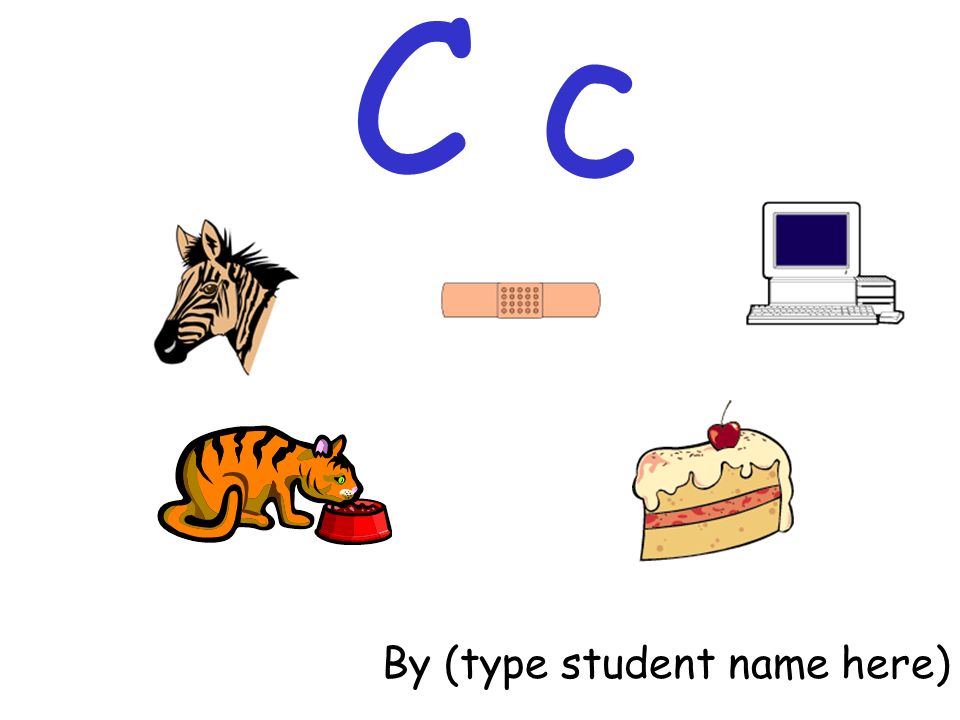 C c By (type student name here)