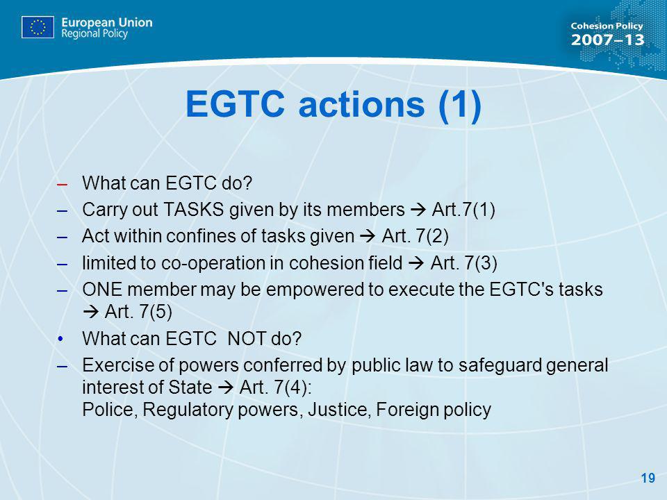 19 EGTC actions (1) –What can EGTC do.