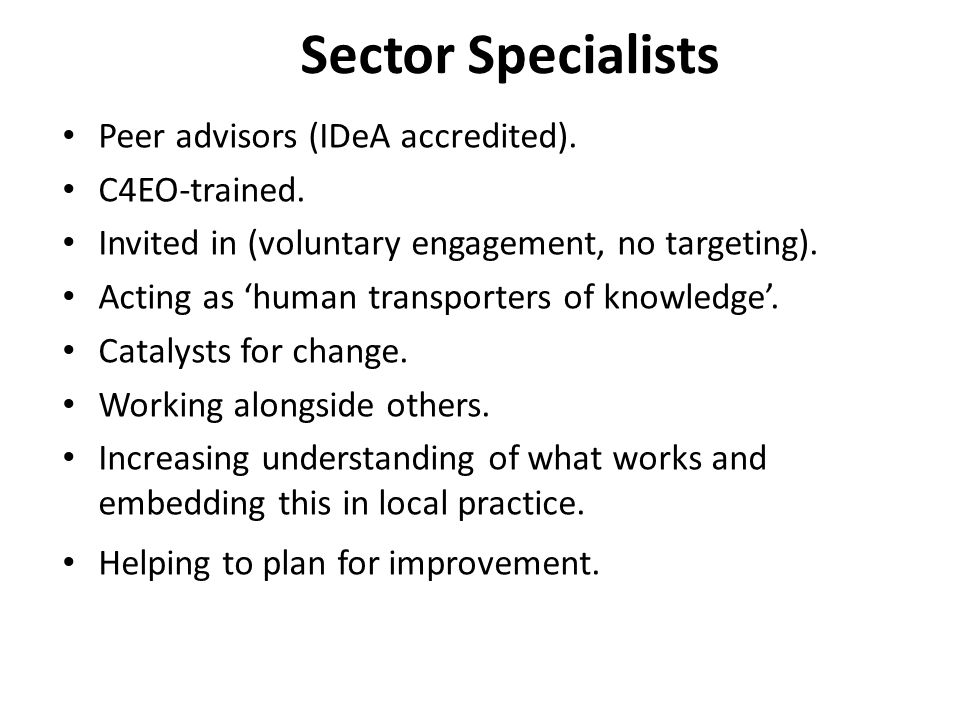 Sector Specialists Peer advisors (IDeA accredited).