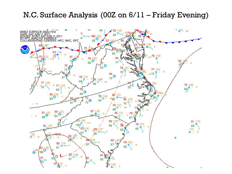 N.C. Surface Analysis (00Z on 6/11 – Friday Evening)