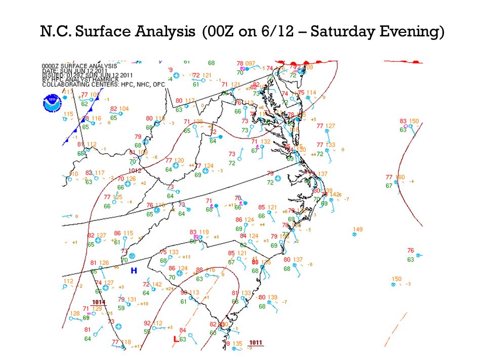 N.C. Surface Analysis (00Z on 6/12 – Saturday Evening)