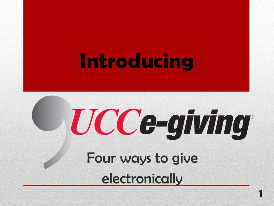 Four ways to give electronically 1