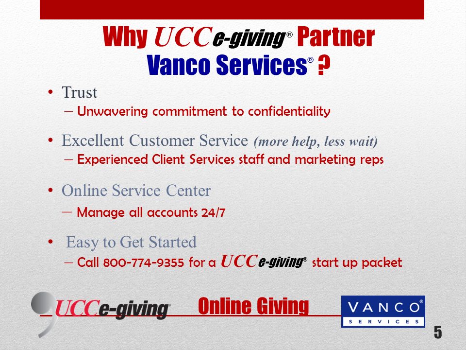 Online Giving Why UCC e-giving ® Partner Vanco Services ® .