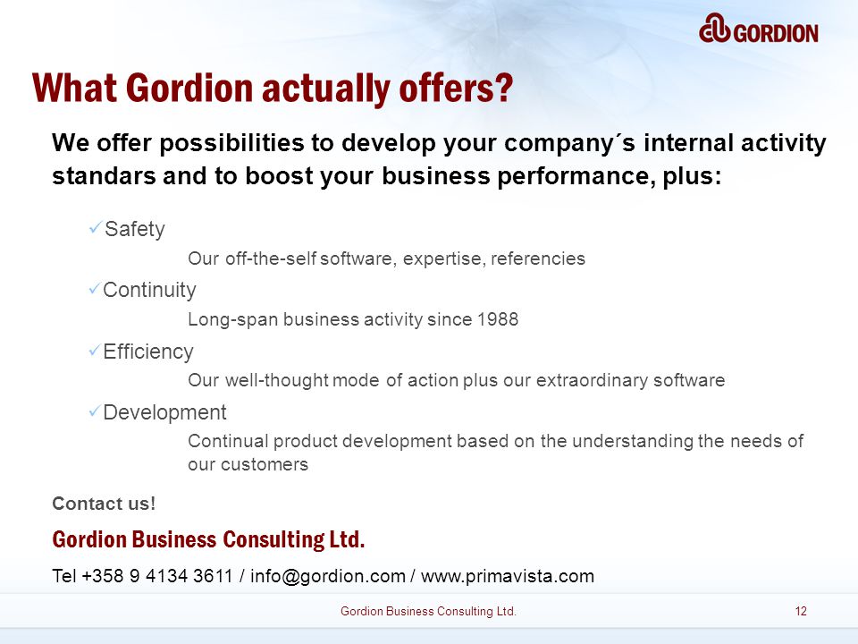 What Gordion actually offers.