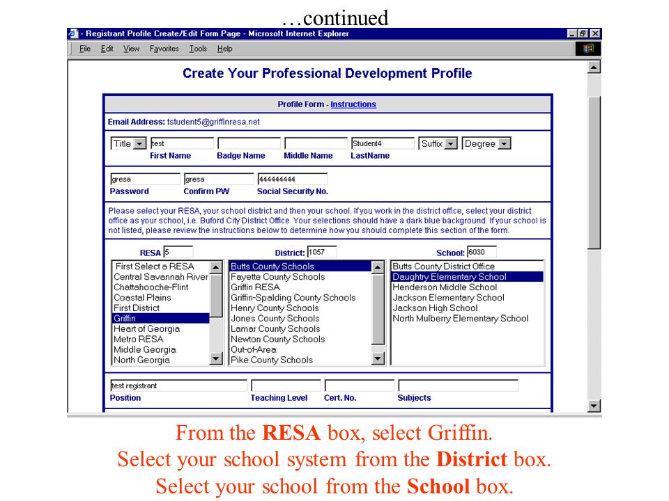 From the RESA box, select Griffin. Select your school system from the District box.