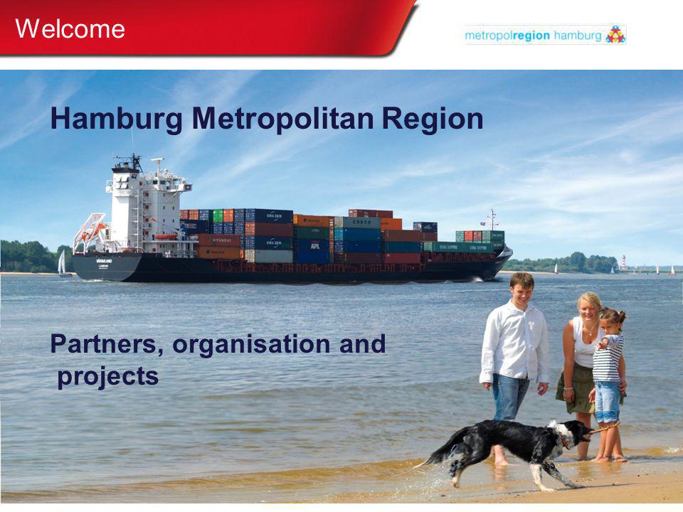 Hamburg Metropolitan Region Partners, organisation and projects Welcome