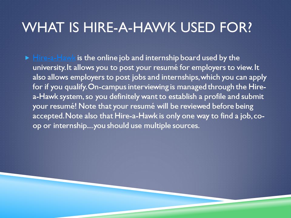 WHAT IS HIRE-A-HAWK USED FOR.