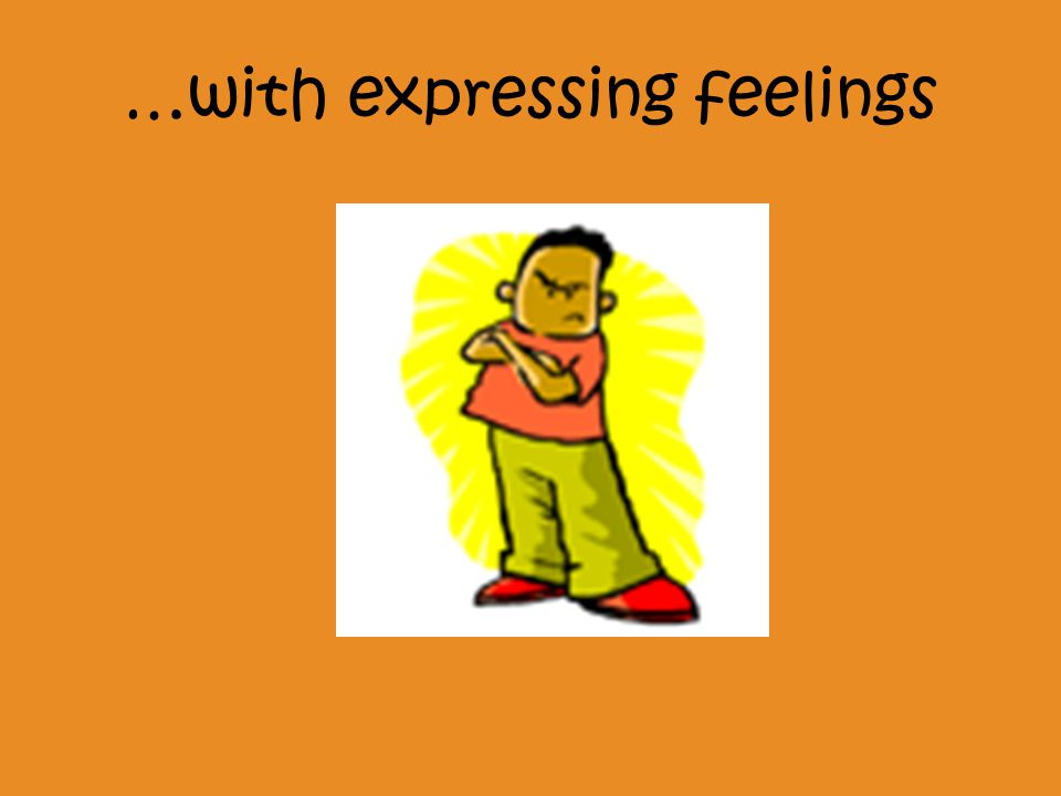 …with expressing feelings