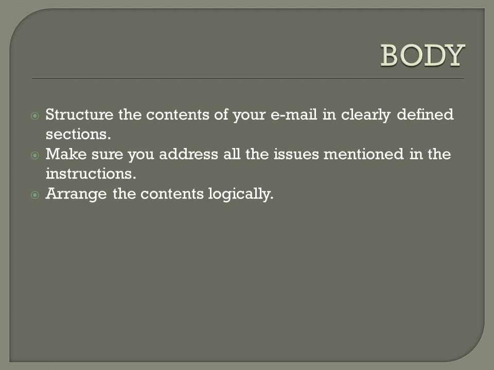  Structure the contents of your  in clearly defined sections.