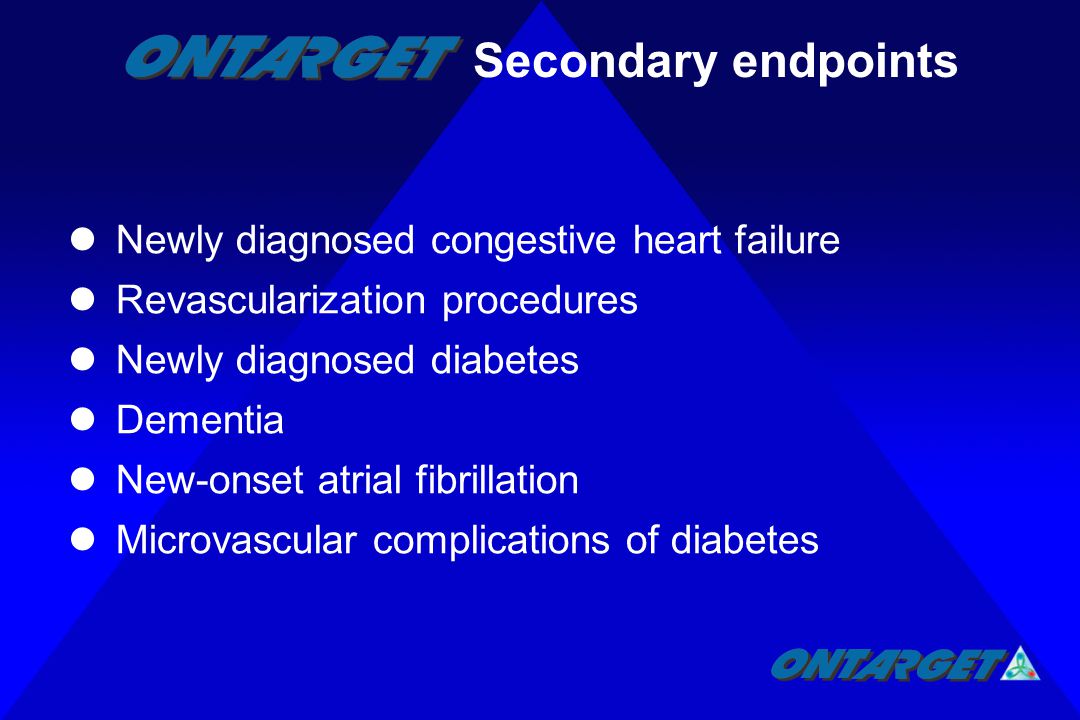 Newly diagnosed congestive heart failure Revascularization procedures Newly diagnosed diabetes Dementia New-onset atrial fibrillation Microvascular complications of diabetes Secondary endpoints