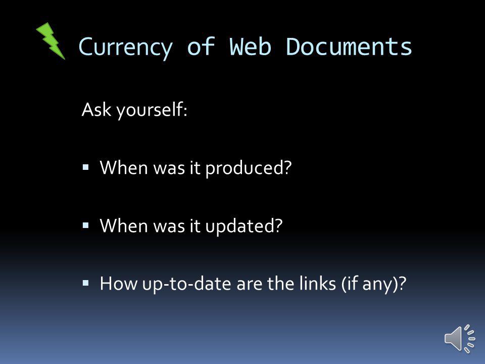 Objectivity of Web Documents Ask yourself:  What goals/objectives does this page meet.