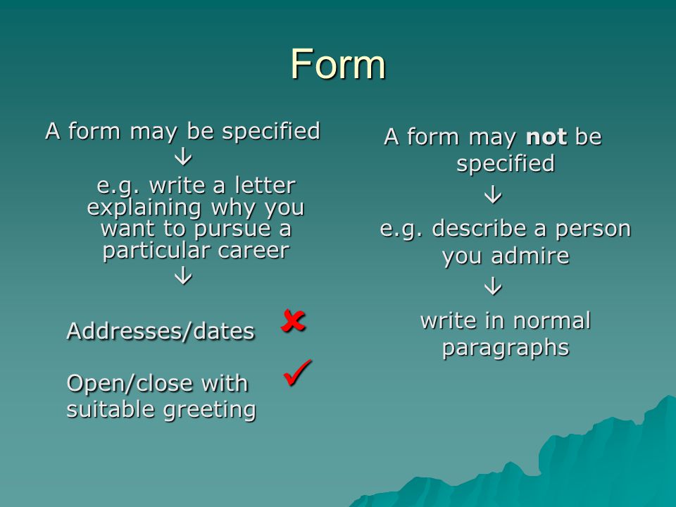 Form A form may be specified  e.g.