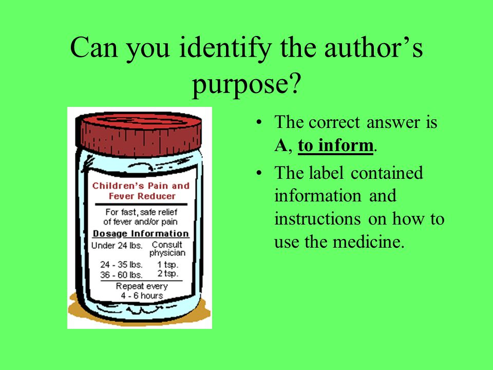 Can you identify the author’s purpose. The correct answer is A, to inform.