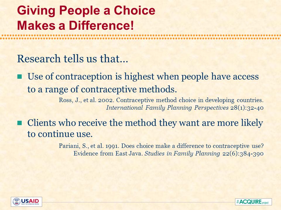 Giving People a Choice Makes a Difference. Research tells us that...