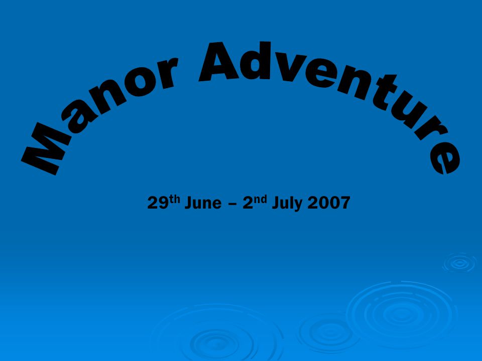 29 th June – 2 nd July 2007