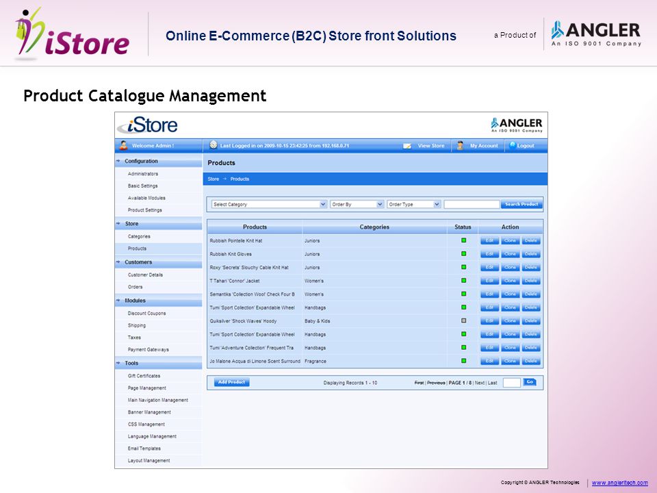Product Catalogue Management Online E-Commerce (B2C) Store front Solutions a Product of Copyright © ANGLER Technologies