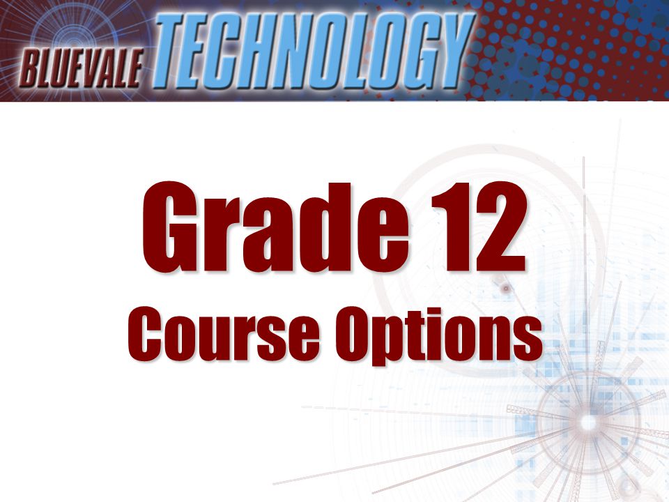 Grade 12 Course Options