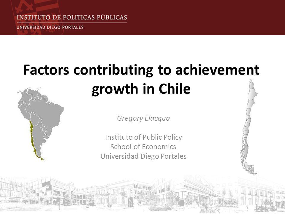 Presentation "Factors contributing to achievement growth in Chile ...