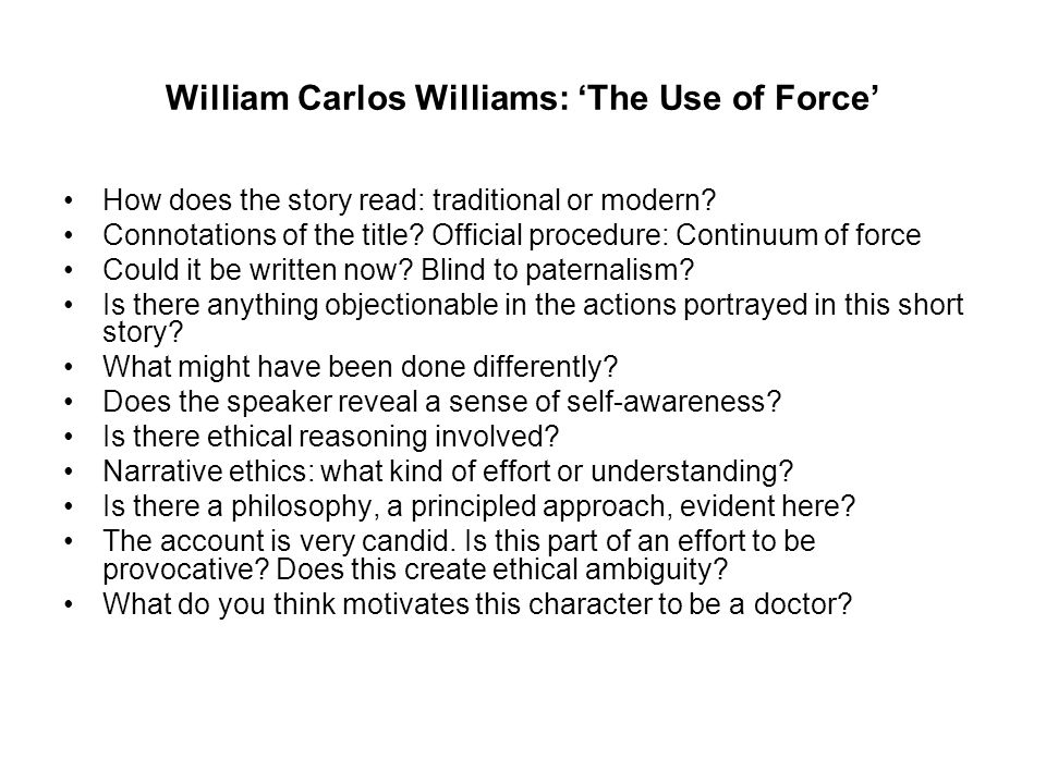 An Analysis of the Story The Use of Force by William Carlos Williams