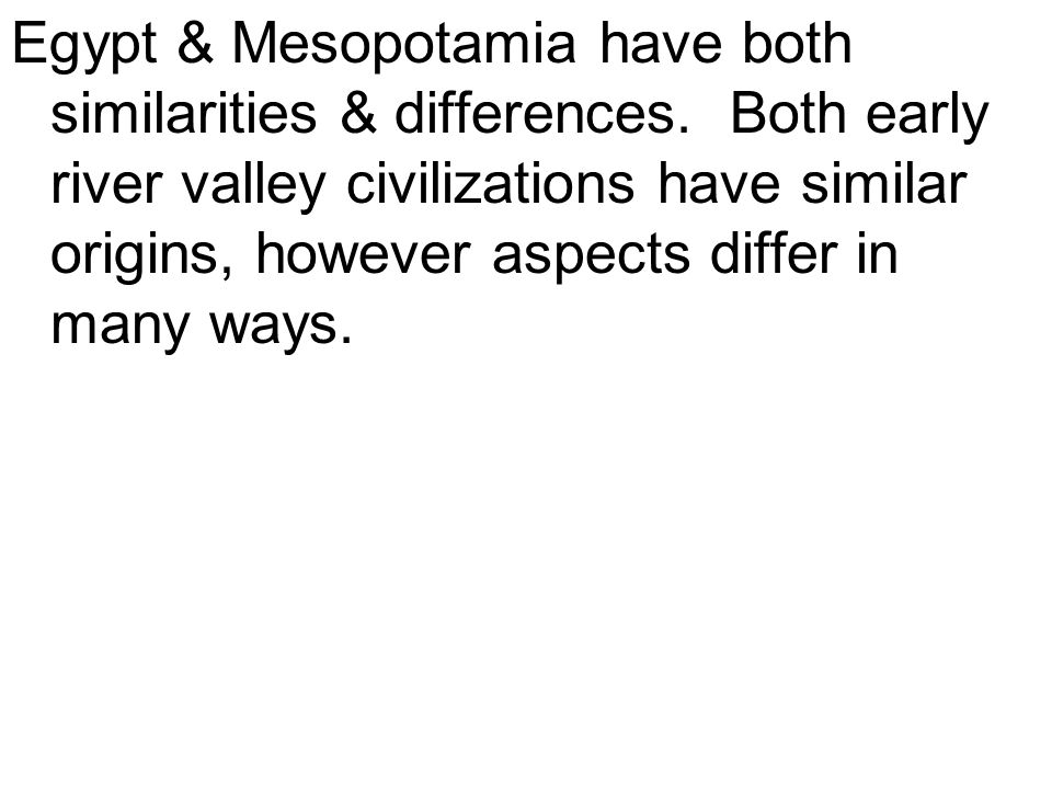 comparative essay mesopotamia and egypt Mesopotamia is great taking a look at egypt and mesopotamia essay - two of the earliest and greatest civilizations, mesopotamia and egypt. comparative essay mesopotamia and egypt Mesopotamia is great taking a look at egypt and mesopotamia essay - two of the earliest and greatest civilizations, mesopotamia and egypt.