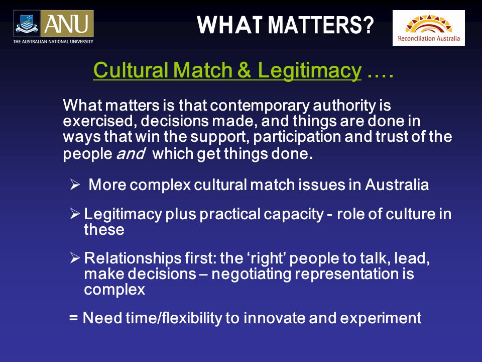 WHAT MATTERS. Cultural Match & Legitimacy ….
