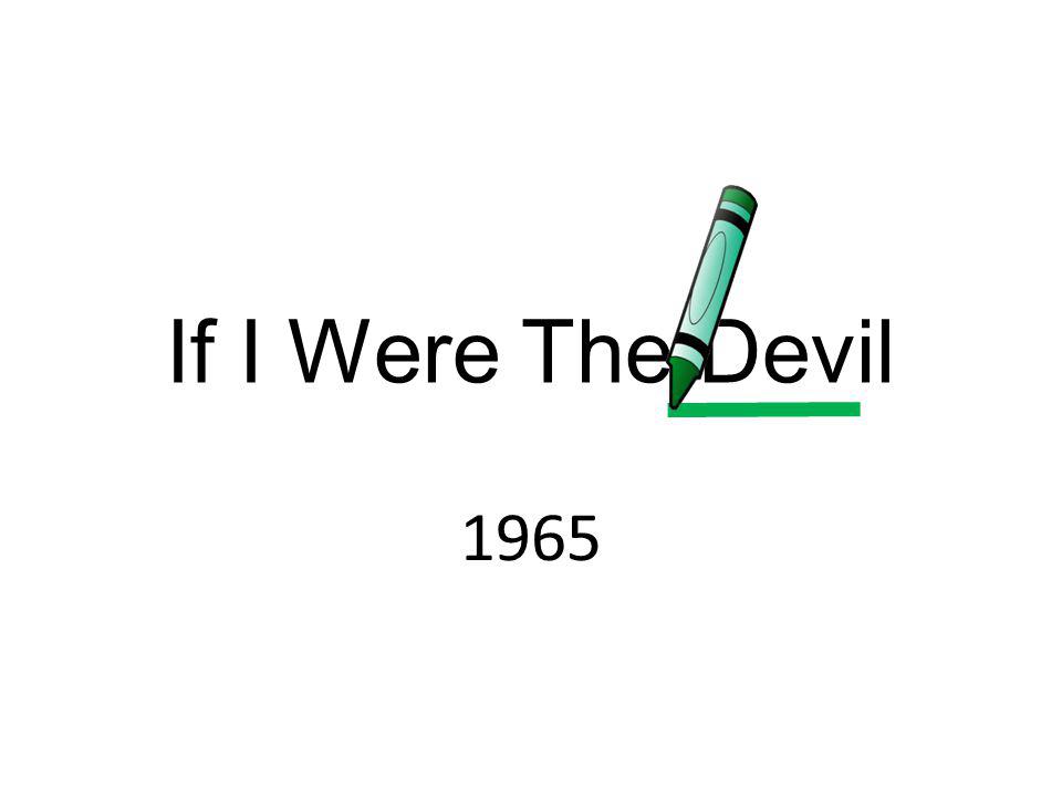 If I Were The Devil 1965