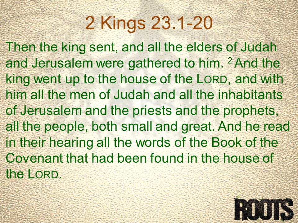 2 Kings Then the king sent, and all the elders of Judah and Jerusalem were gathered to him.