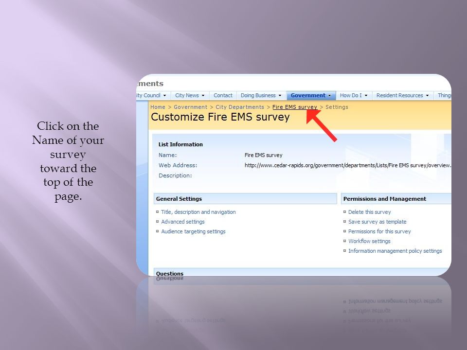 Click on the Name of your survey toward the top of the page.