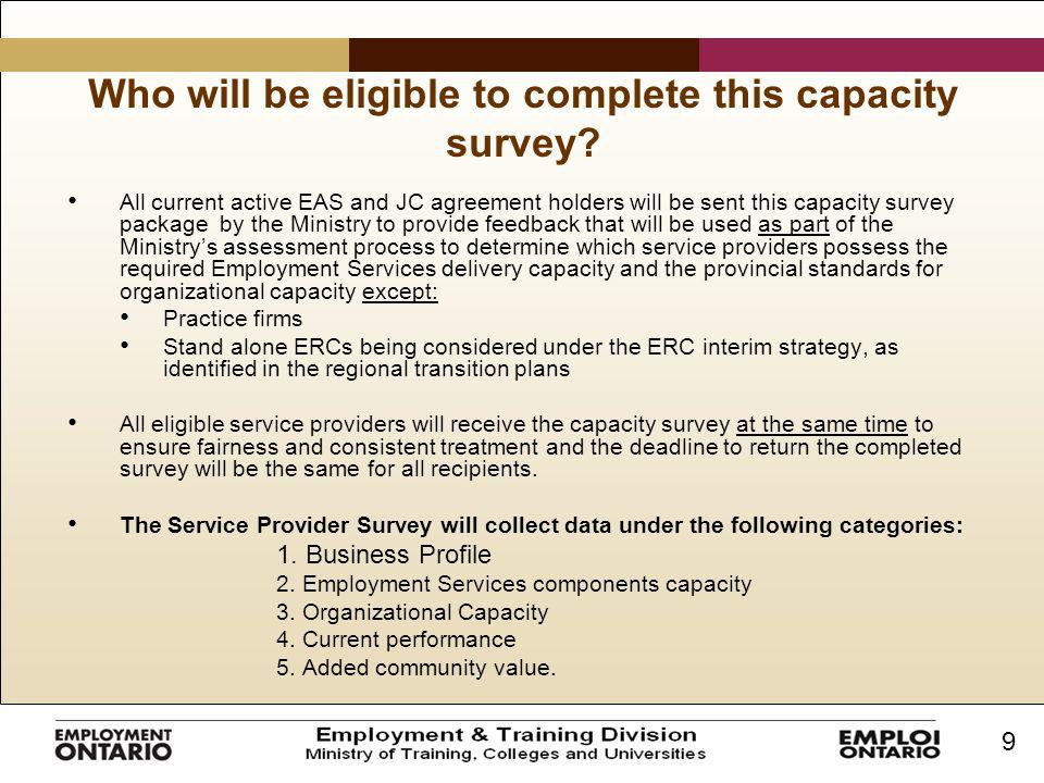 9 Who will be eligible to complete this capacity survey.