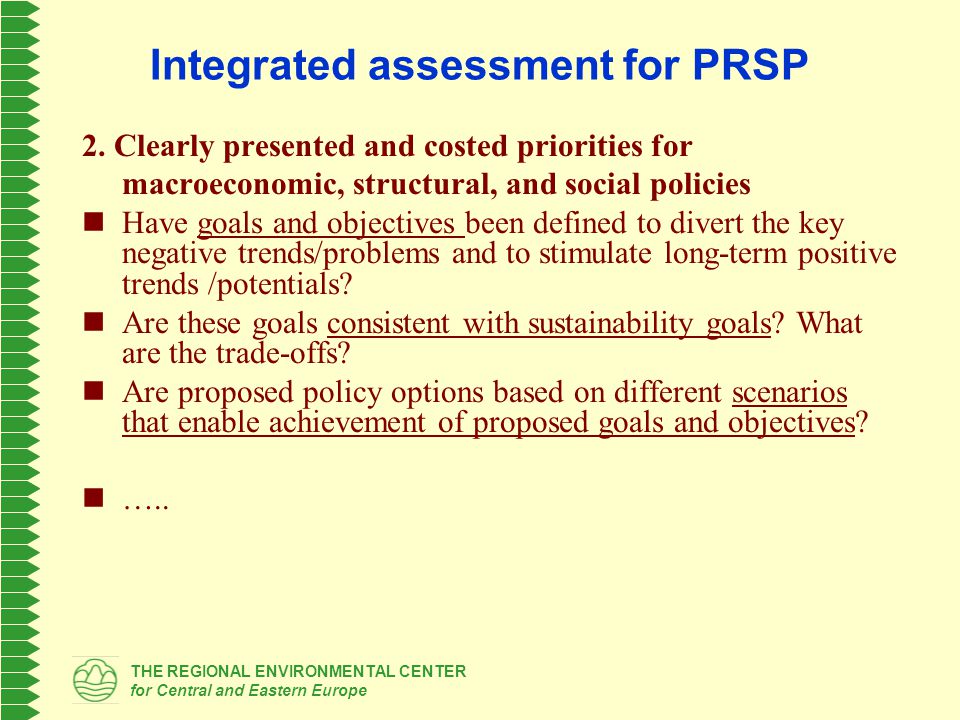 THE REGIONAL ENVIRONMENTAL CENTER for Central and Eastern Europe Integrated assessment for PRSP 2.