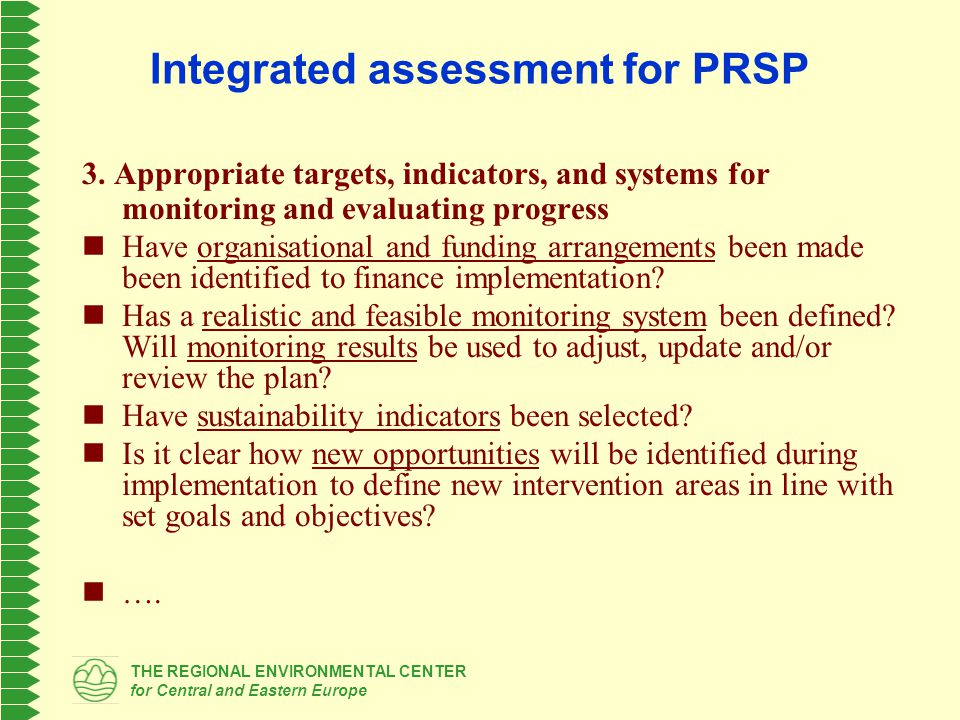 THE REGIONAL ENVIRONMENTAL CENTER for Central and Eastern Europe Integrated assessment for PRSP 3.