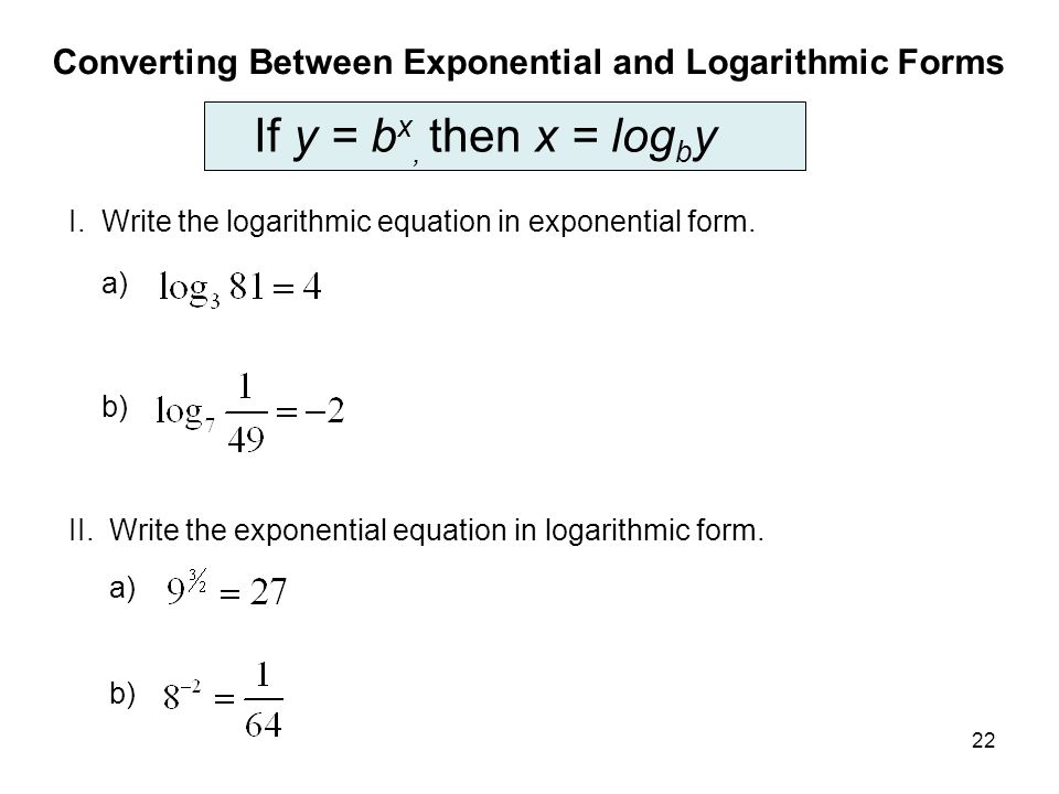 Writing Logarithmic Equations In Exponential Form Talkchannels Homework Help Powers And Exponents
