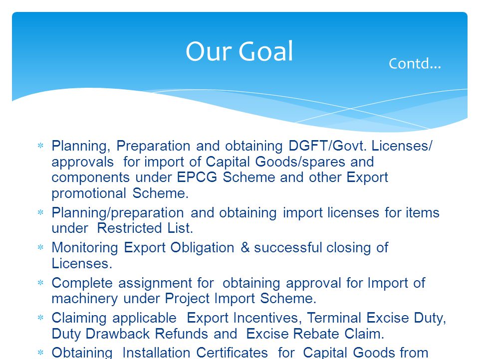  Planning, Preparation and obtaining DGFT/Govt.
