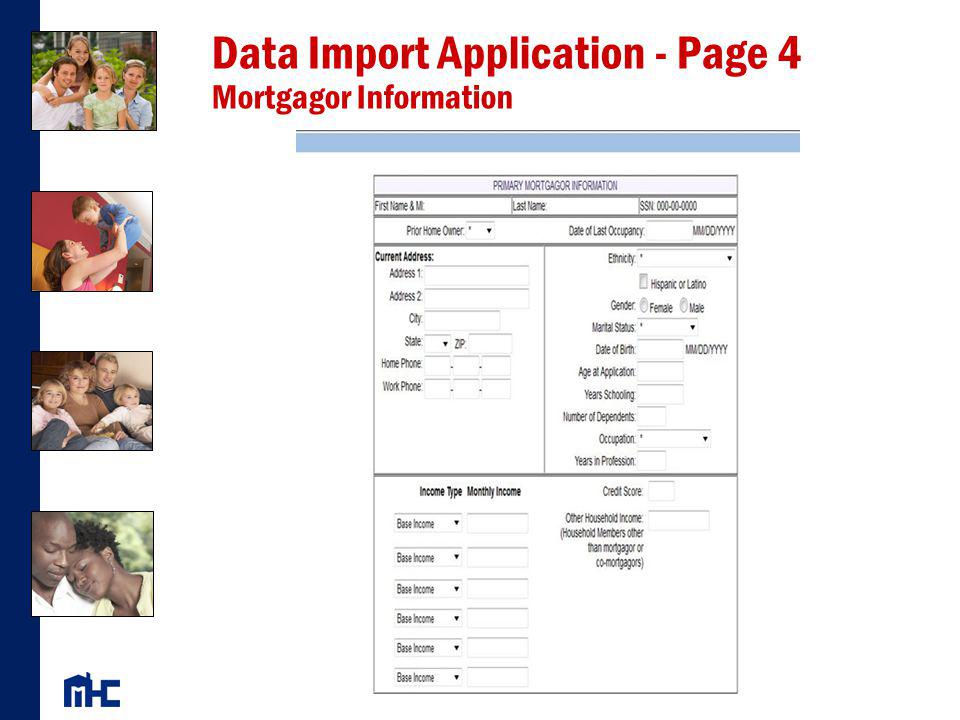 Data Import Application - Page 4 Mortgagor Information