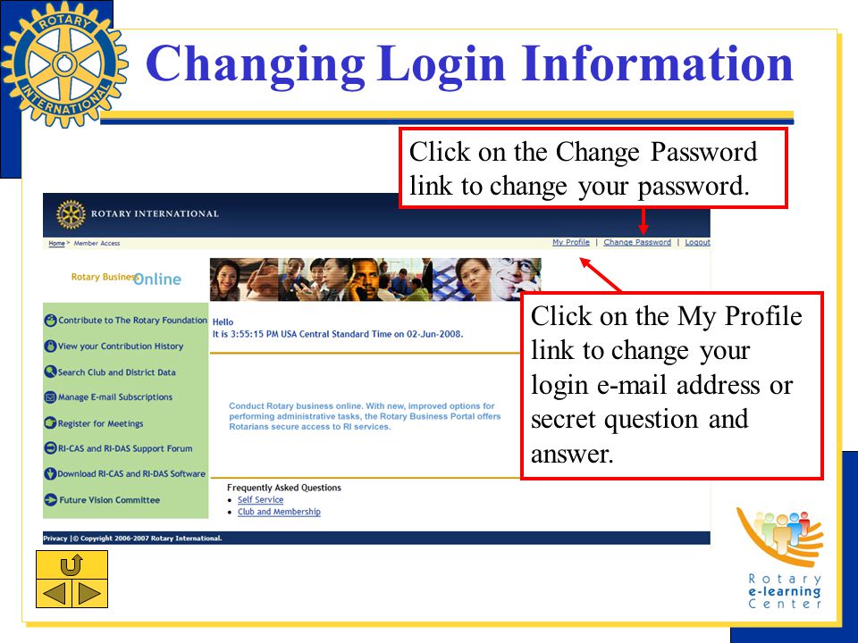 Changing Login Information Click on the Change Password link to change your password.