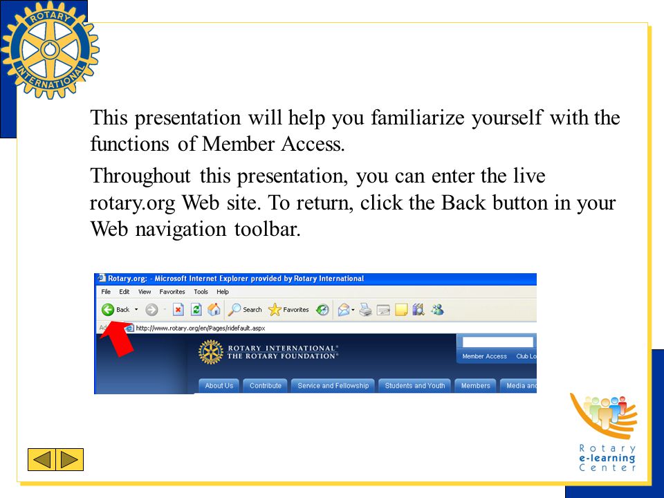 This presentation will help you familiarize yourself with the functions of Member Access.