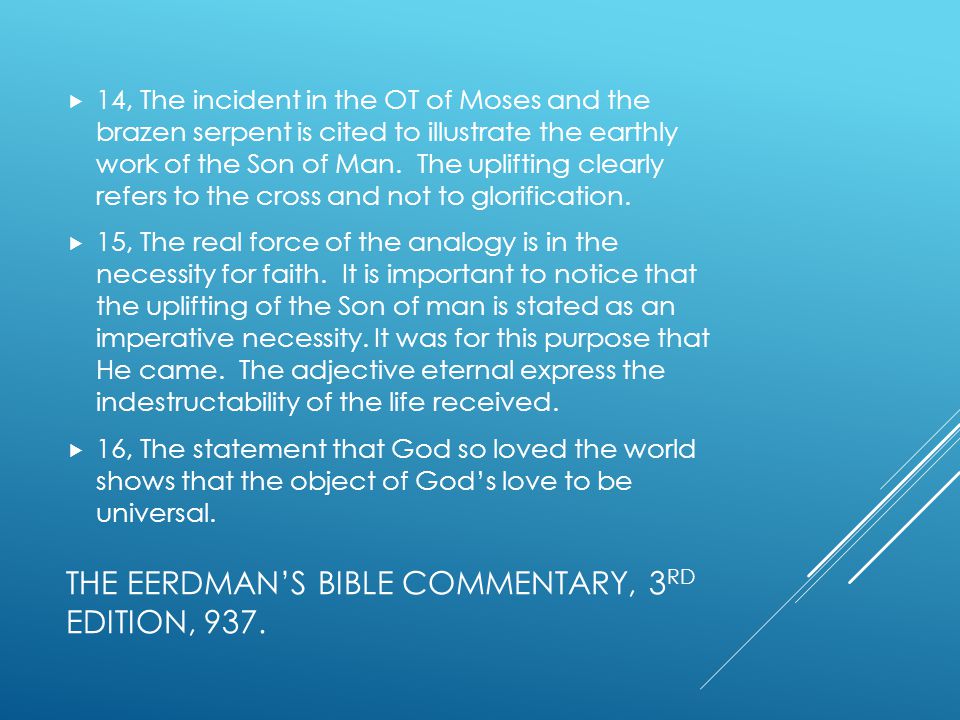 THE EERDMAN’S BIBLE COMMENTARY, 3 RD EDITION, 937.