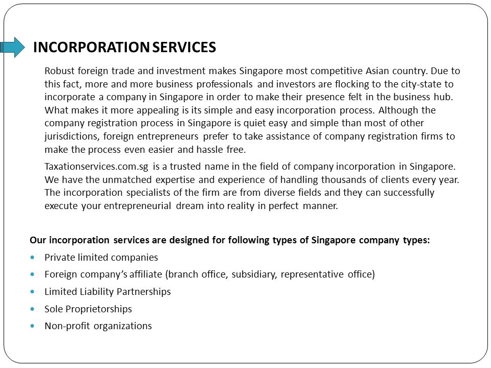 INCORPORATION SERVICES Robust foreign trade and investment makes Singapore most competitive Asian country.
