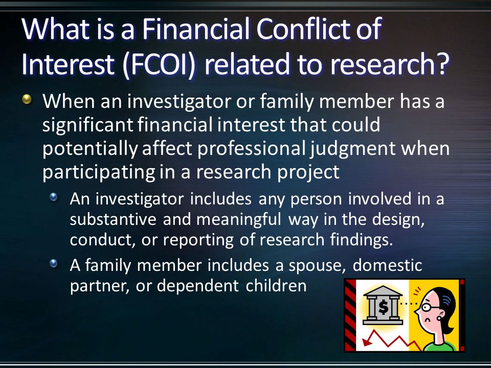 What is a Financial Conflict of Interest (FCOI) related to research.