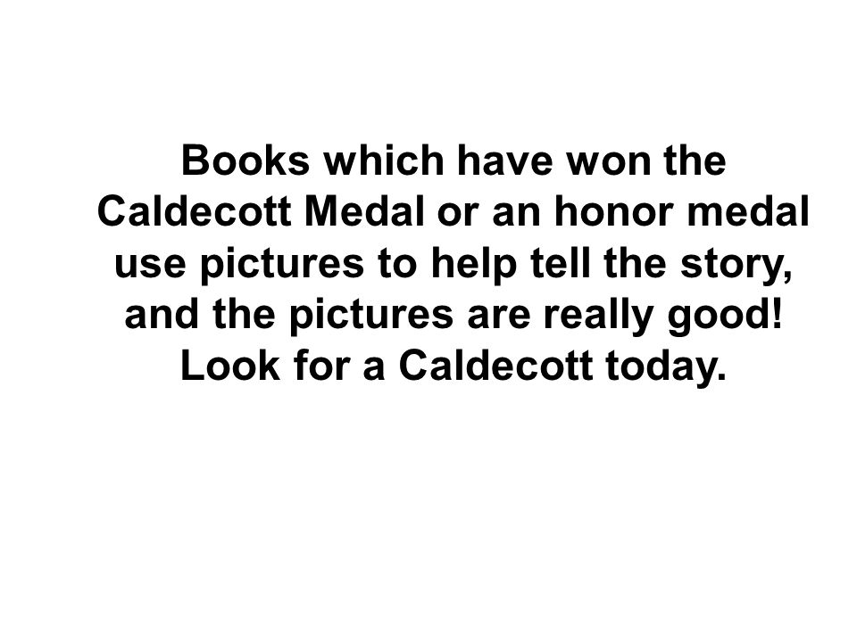What book will win this year The Caldecott has been presented every year since 1938