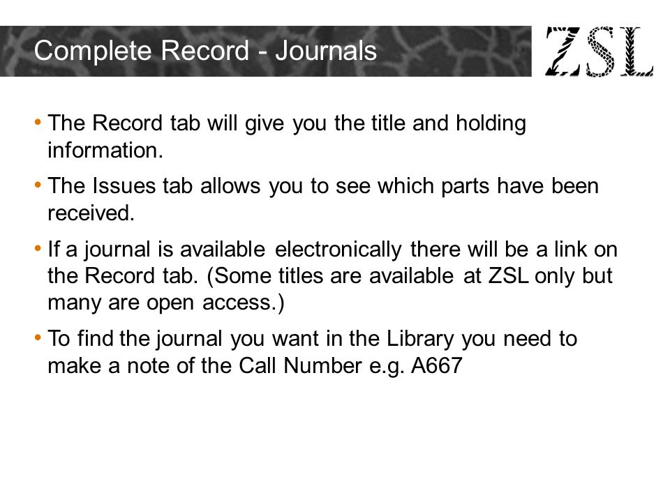 Complete Record - Journals The Record tab will give you the title and holding information.