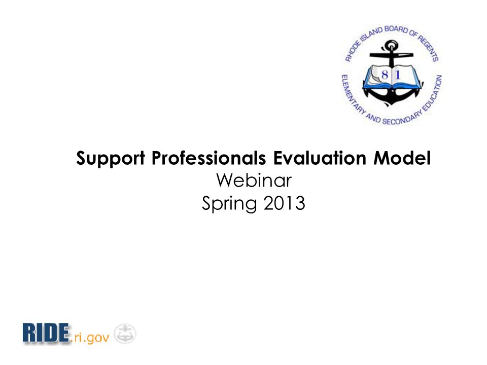 Support Professionals Evaluation Model Webinar Spring 2013