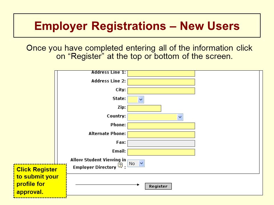 Once you have completed entering all of the information click on Register at the top or bottom of the screen.