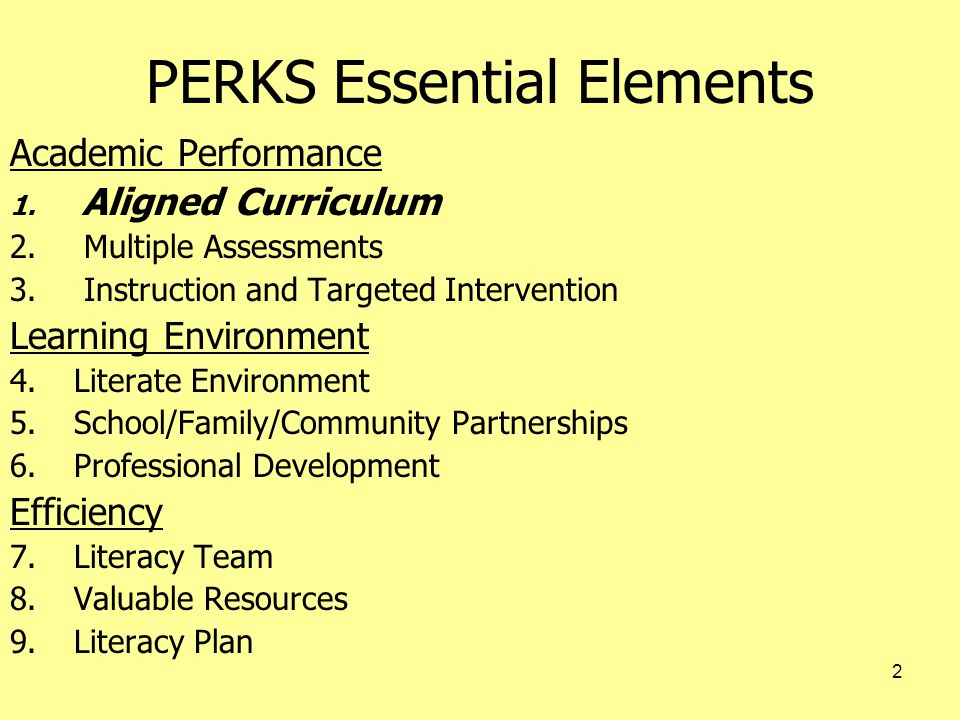 2 PERKS Essential Elements Academic Performance 1.