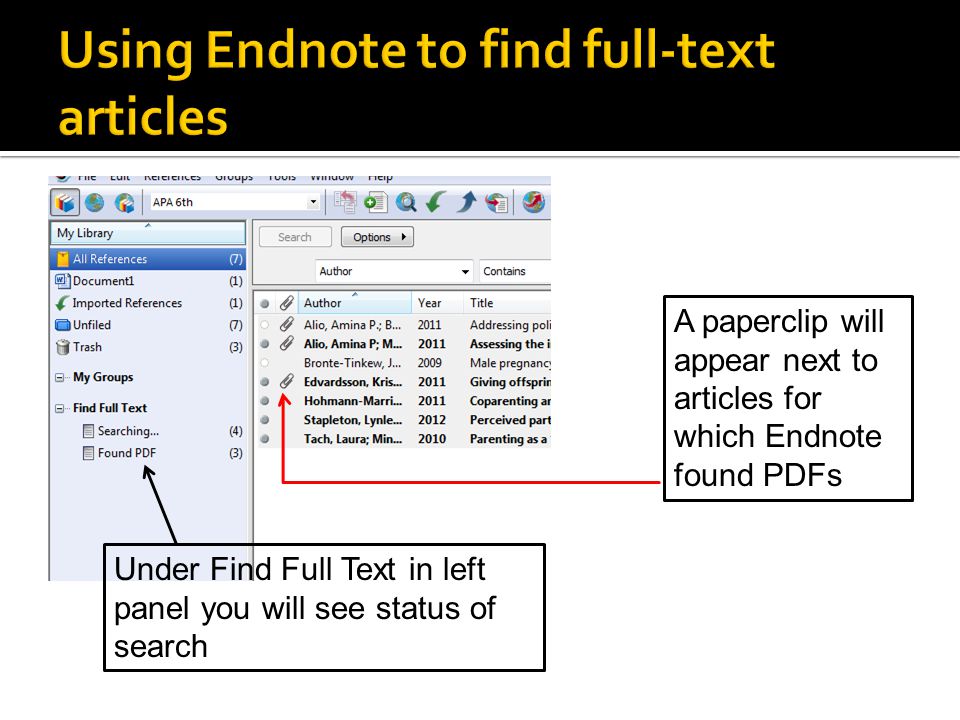 Under Find Full Text in left panel you will see status of search A paperclip will appear next to articles for which Endnote found PDFs