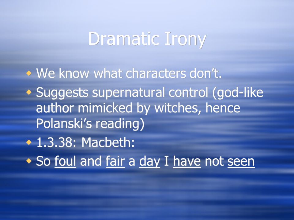dramatic irony on macbeth dramatic irony on macbeth