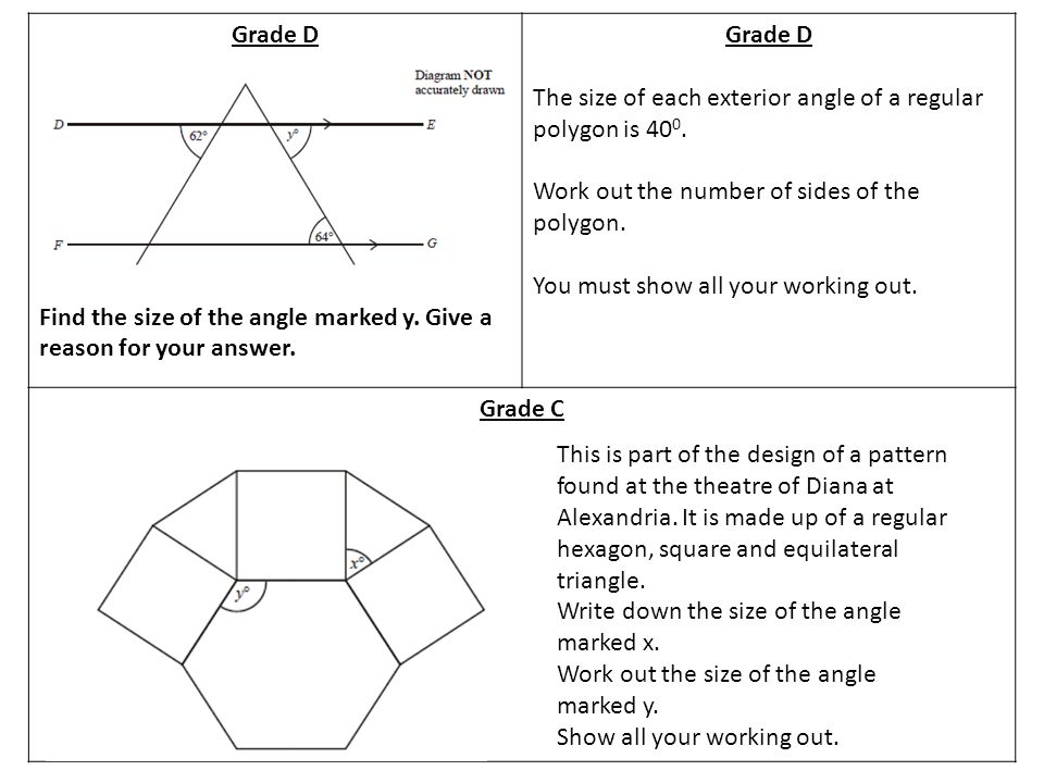 Grade D Find the size of the angle marked y. Give a reason for your answer.