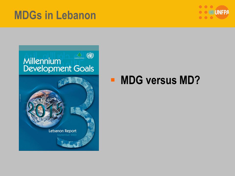 MDGs in Lebanon  MDG versus MD