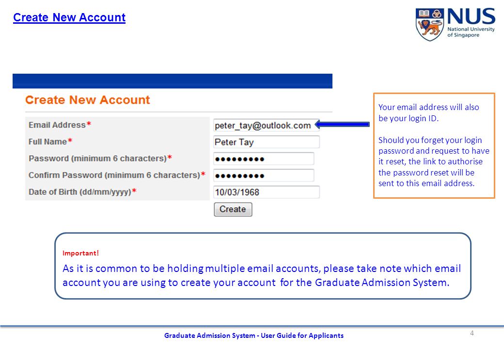 4 Graduate Admission System - User Guide for Applicants Create New Account Your  address will also be your login ID.